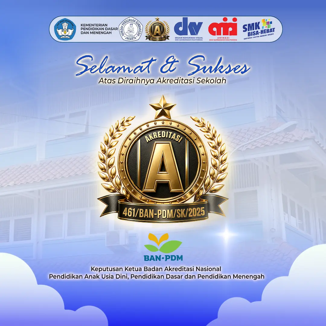 akreditasi A smk sumbangsih multimedia